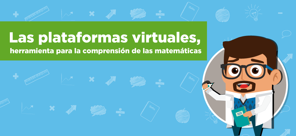 imagen Las plataformas virtuales, herramienta para la comprensión de las matemáticas