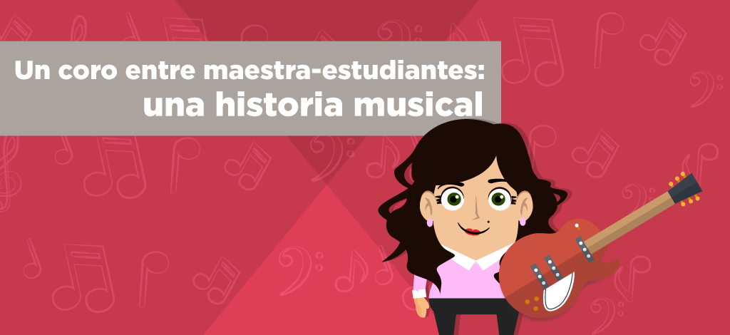 Imagen Un coro entre maestra-estudiantes: una historia musical