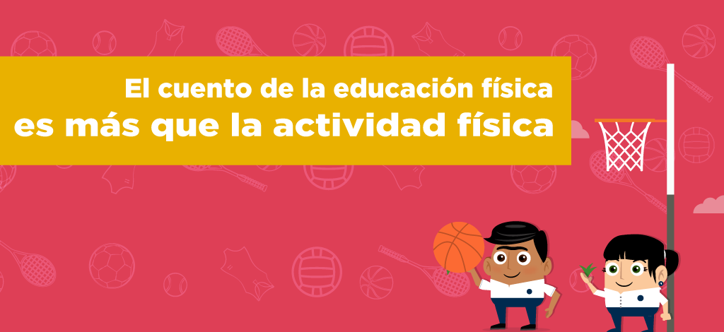 Imagen El cuento de la educación física es más que la actividad física