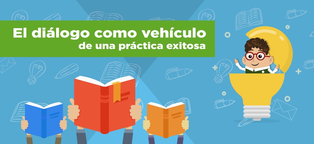 Imagen El diálogo como vehículo de una práctica exitosa