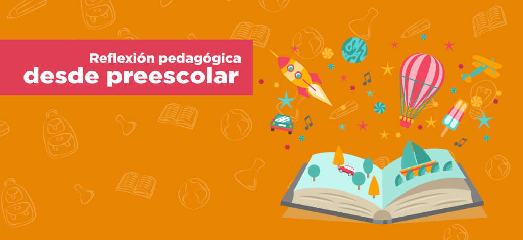 Imagen Reflexión pedagógica desde preescolar