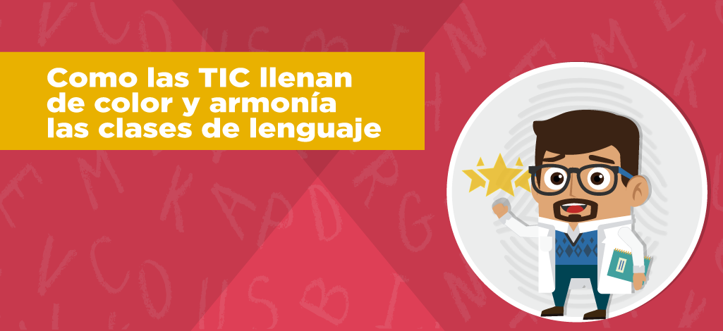 Imagen Como las TIC llenan de color y armonía las clases de lenguaje