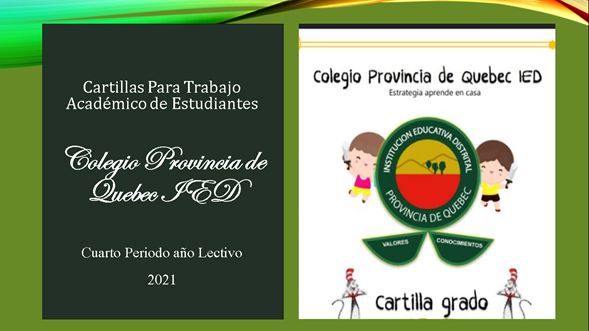 Imagen  Cartillas Cuarto Periodo año 2021 Colegio Provincia de Quebec IED.