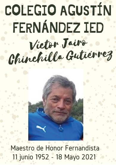 Imagen A la memoria de nuestro amigo, compañero y excelente maestro, Víctor Jairo Chinchilla Gutiérrez