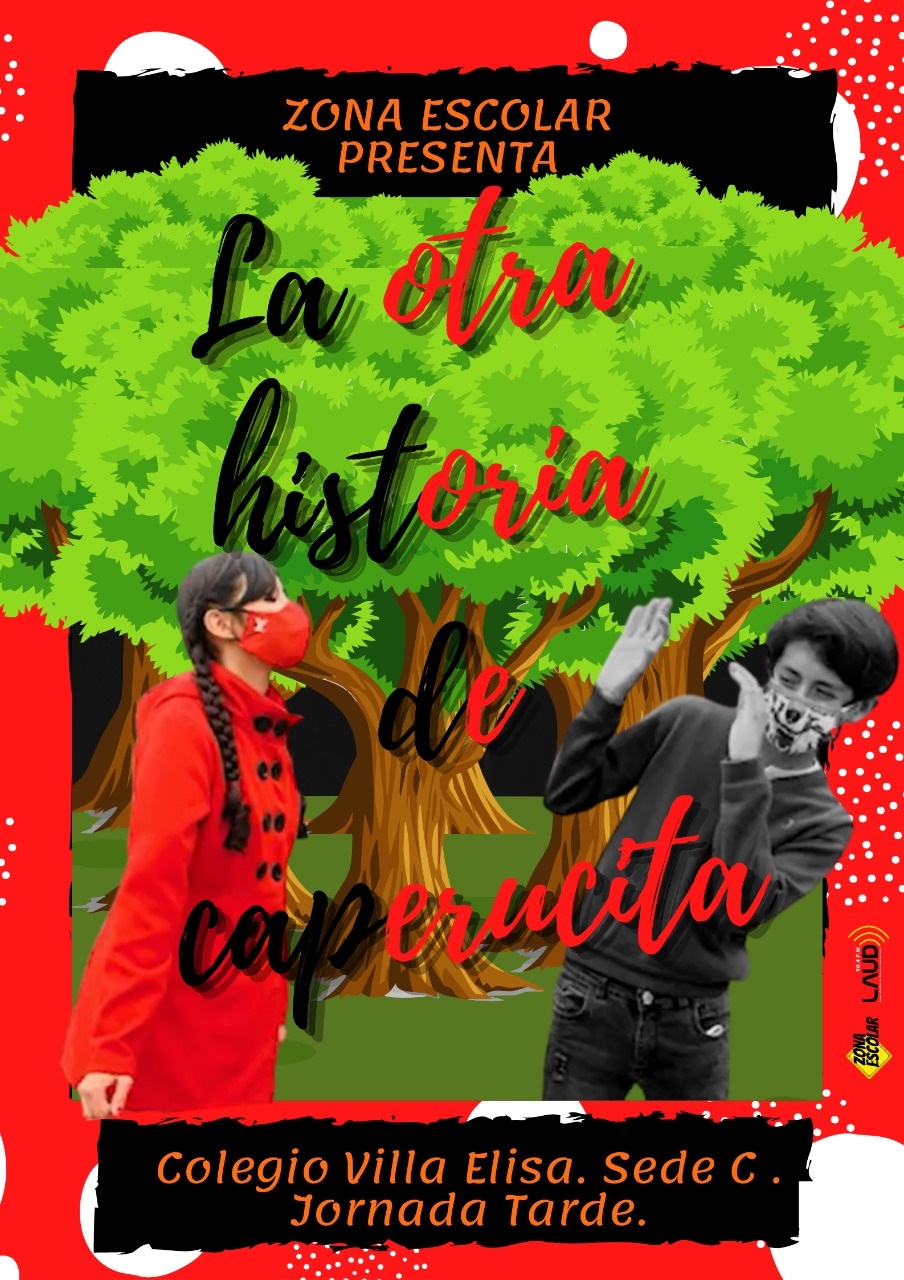Imagen UD Radio, Zona Escolar presenta: "La otra historia de Caperucita"