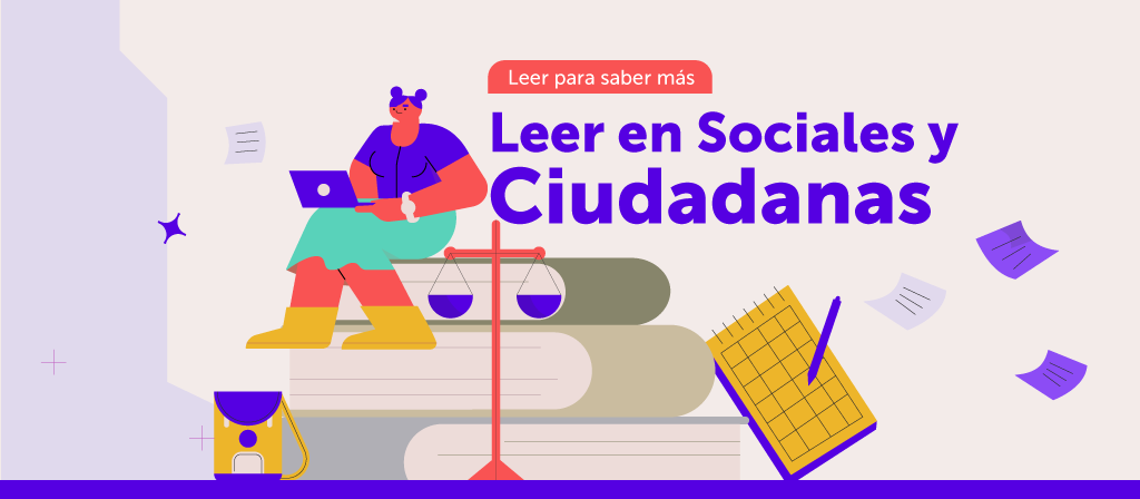 Leer para saber más / Leer en Sociales y Ciudadanas
