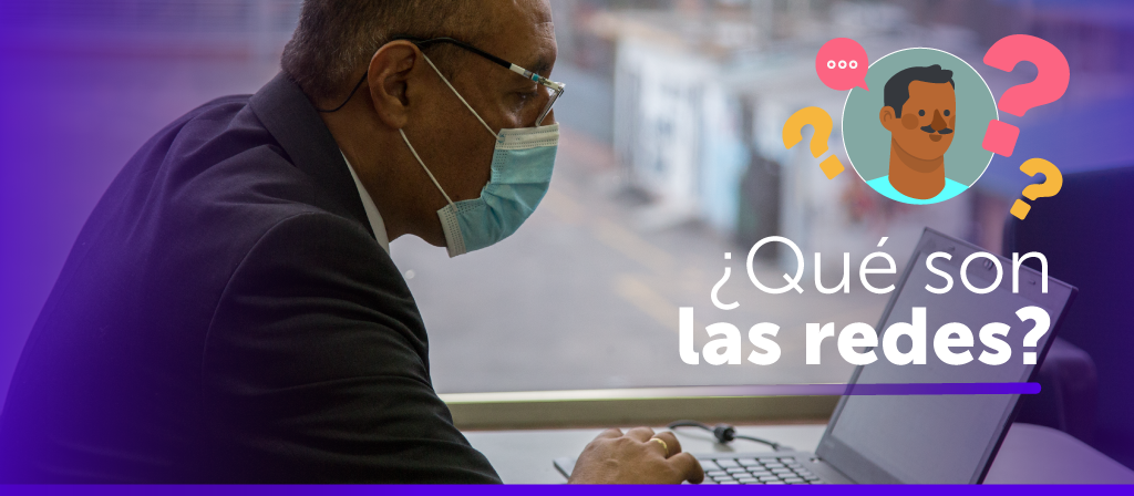 ¿Qué son las redes?