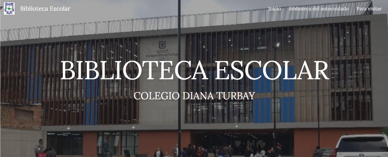 BIBLIOTECA ESCOLAR  COLEGIO DIANA TURBAY