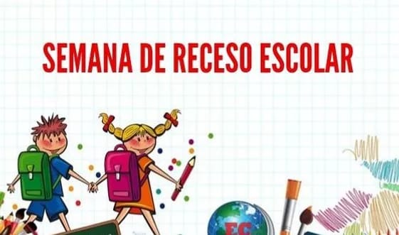 RECESO ESCOLAR SEMANA MAYOR