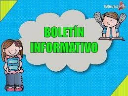 Boletín Informativo Jornada Mañana y jornada Tarde 