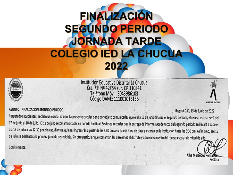 Finalización segundo periodo académico escolar 2022