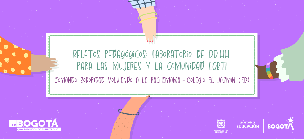Relatos pedagógicos: Laboratorio de DD.HH. para las mujeres y la comunidad LGBTI
