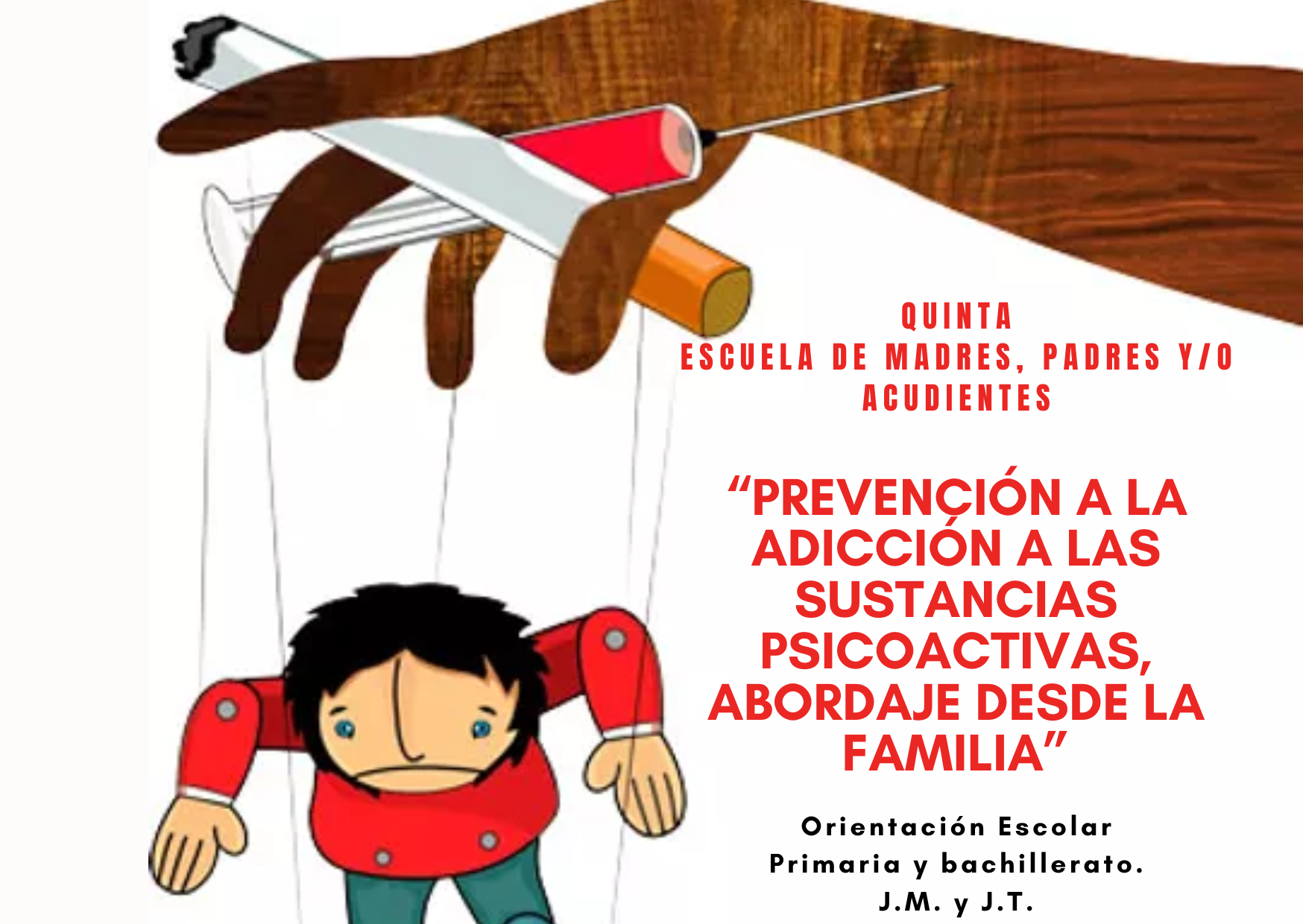 QUINTA. ESCUELA DE MADRES, PADRES Y/O ACUDIENTES