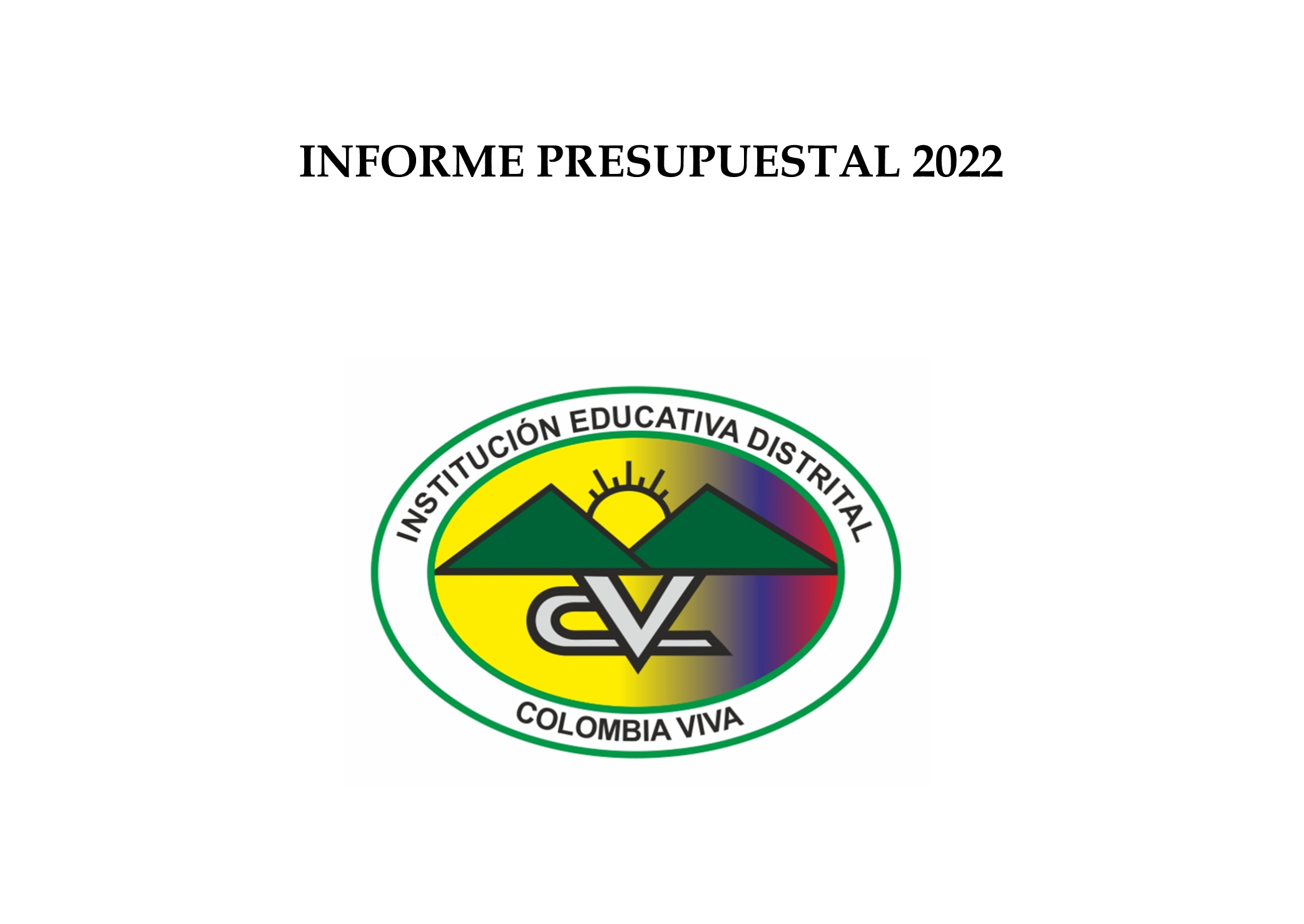 INFORME PRESUPUESTAL 2022