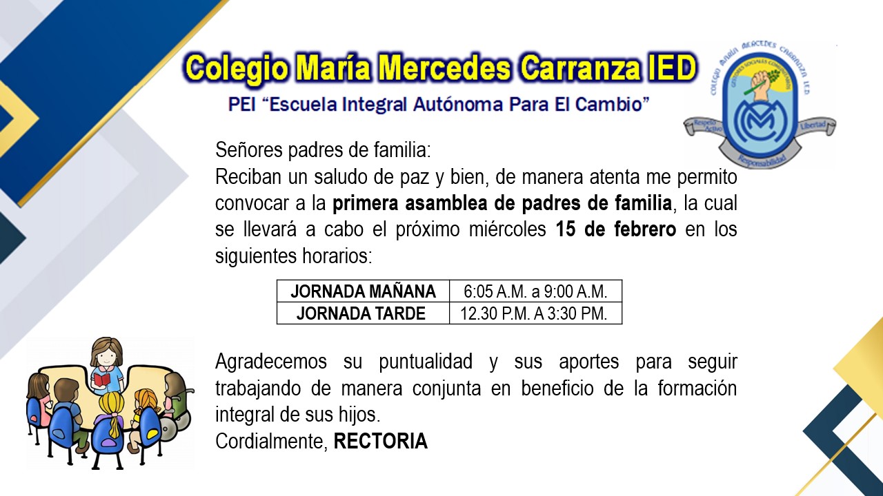 Primera asamblea de padres de familia,  miércoles 15 de febrero.