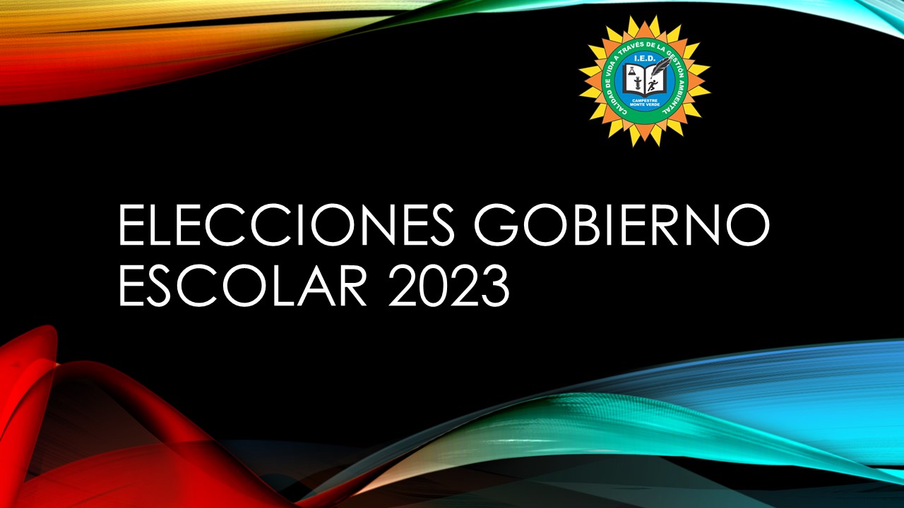 ELECCIONES GOBIERNO ESCOLAR 2023