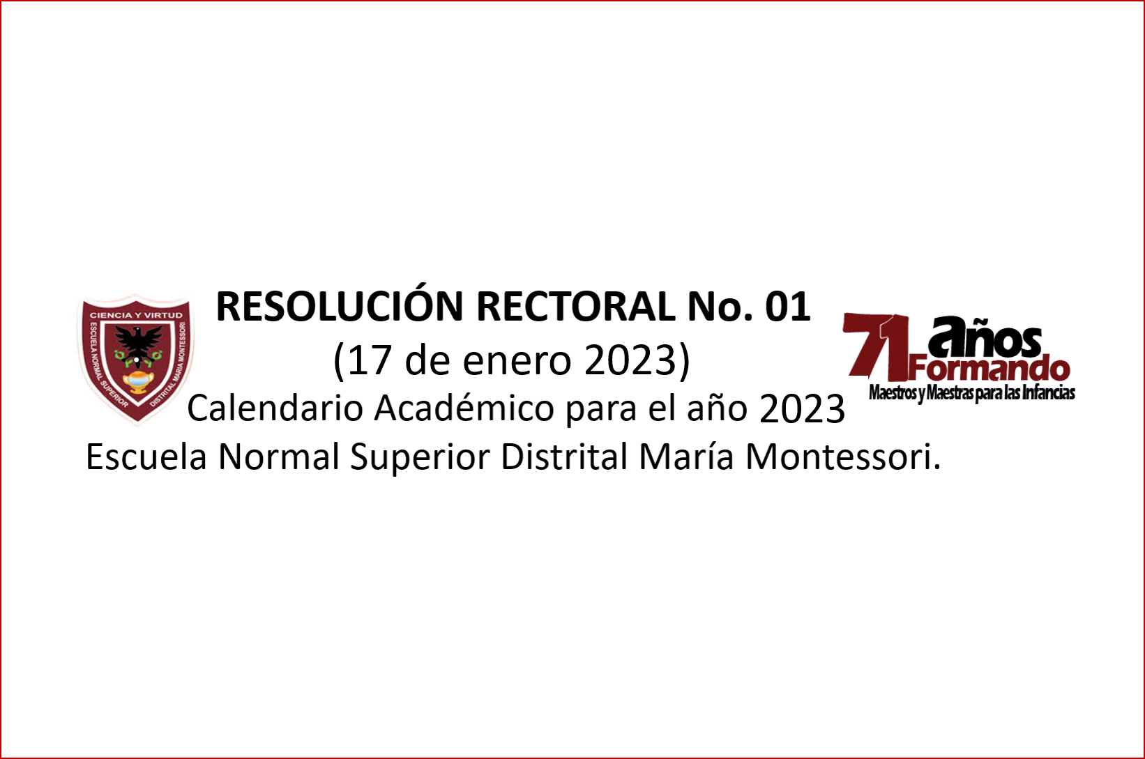 RESOLUCIÓN RECTORAL No. 1 - CALENDARIO ESCOLAR 2023