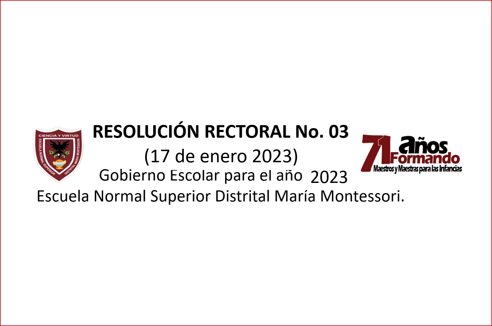 RESOLUCIÓN RECTORAL No. 03