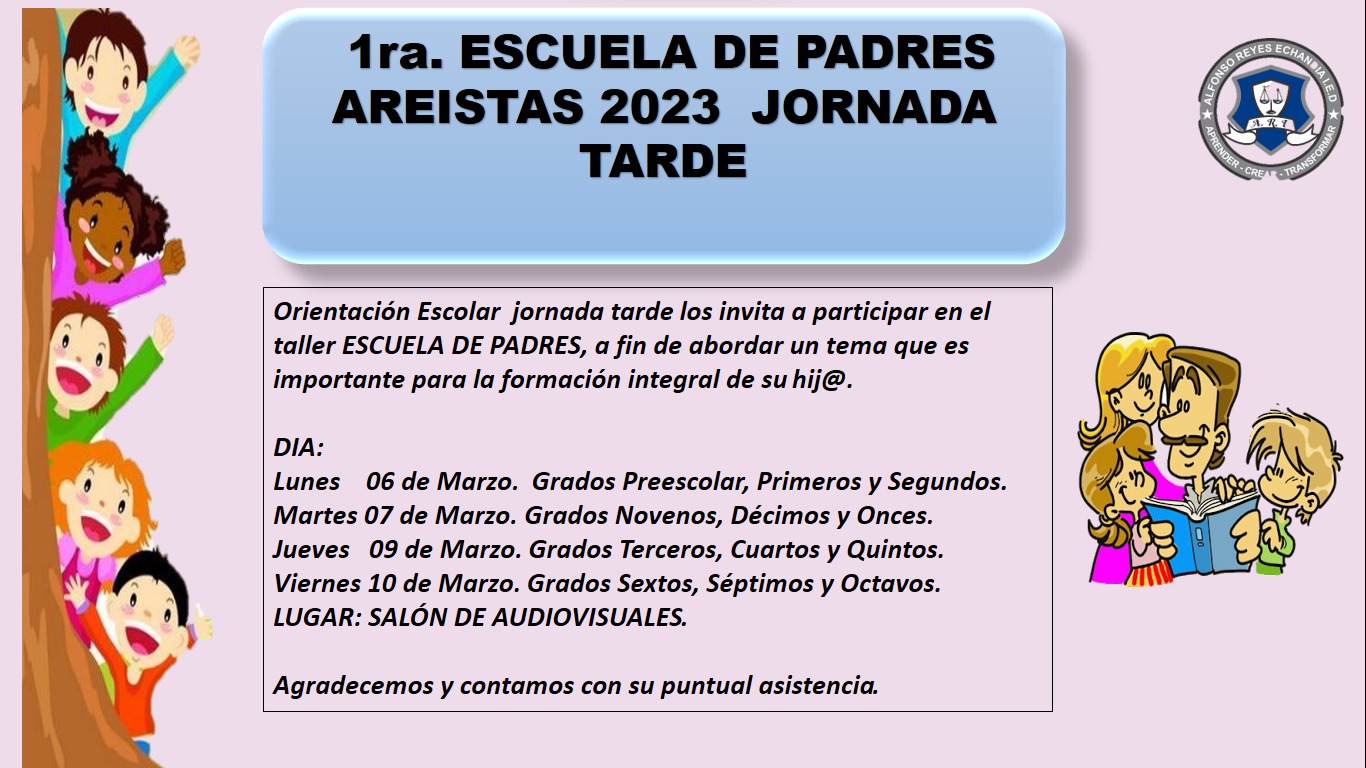 1ra Escuela de padres AREISTAS Jornada Tarde - 2023
