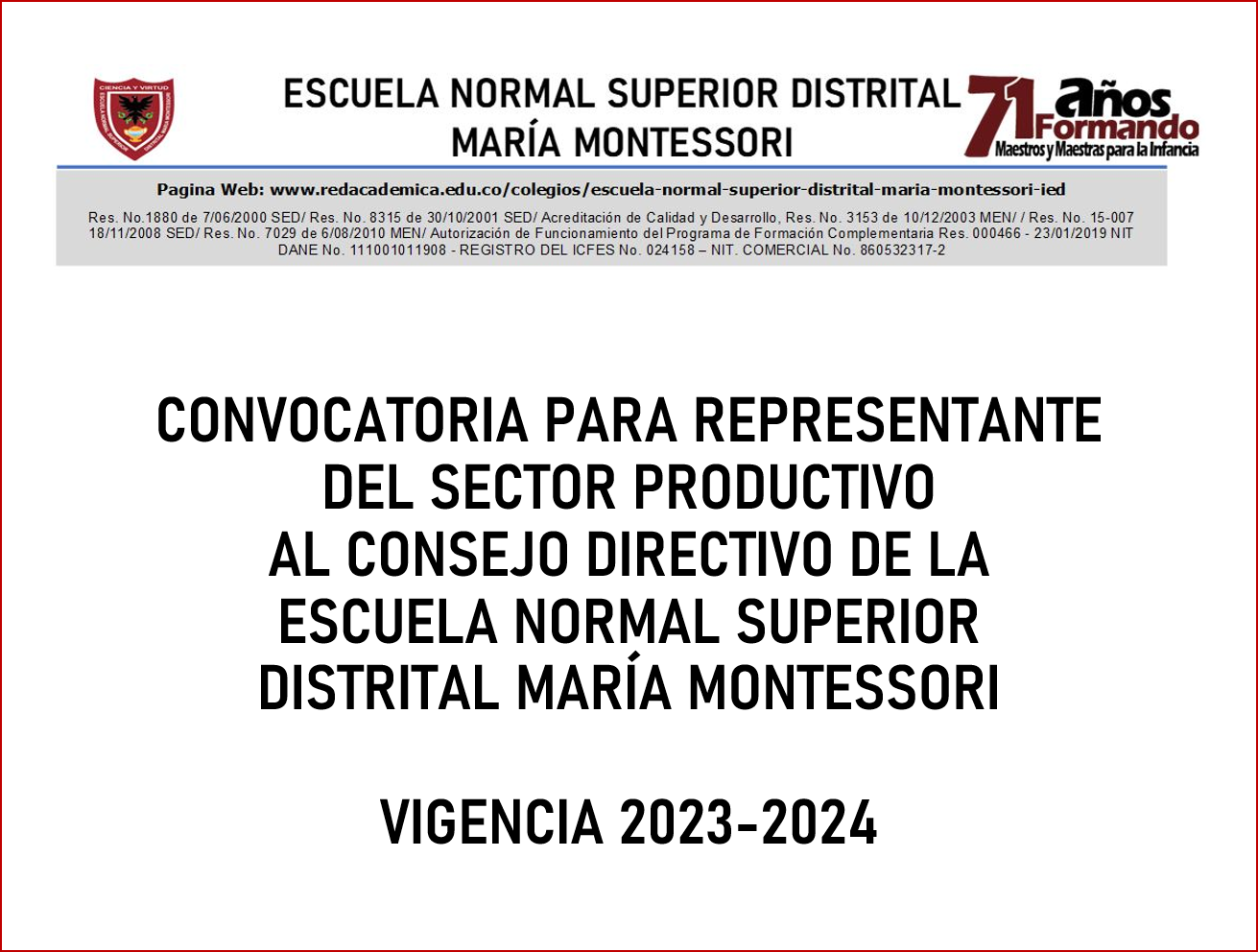 CONVOCATORIA PARA REPRESENTANTE DEL SECTOR PRODUCTIVO AL CONSEJO DIRECTIVO DE LA ESCUELA NORMAL SUPERIOR DISTRITAL MARÍA MONTESSORI VIGENCIA 2023-2024