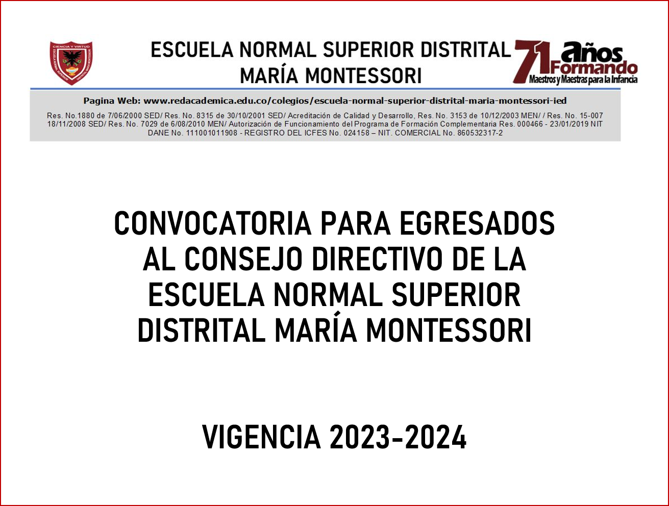 CONVOCATORIA PARA EGRESADOS AL CONSEJO DIRECTIVO DE LA ESCUELA NORMAL SUPERIOR DISTRITAL MARÍA MONTESSORI VIGENCIA 2023-2024