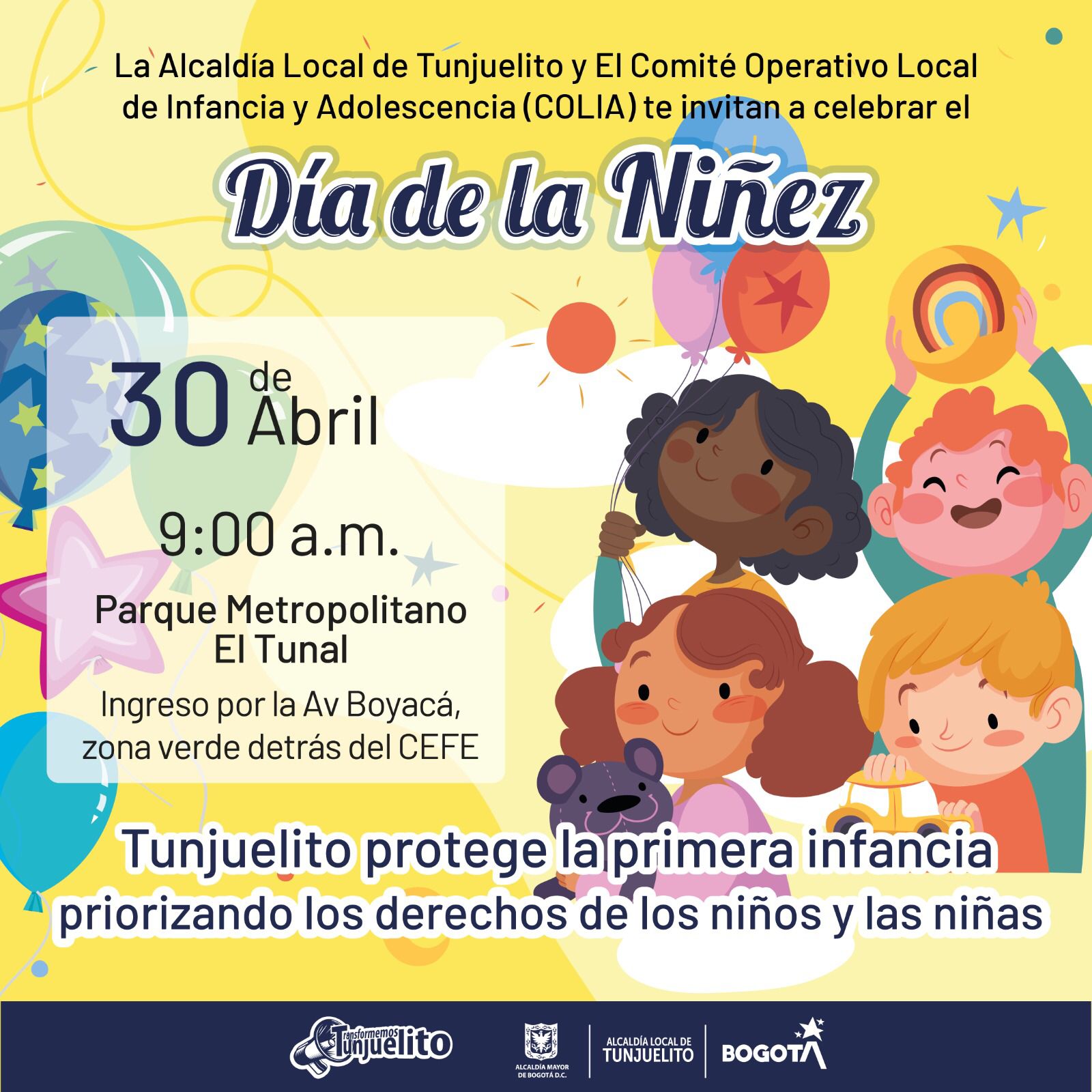"...En el marco del Comité Operativo Local de Infancia y Adolescencia se realizará la Celebración del Día de la Niñez el próximo 30 de abril desde las 9:00am en el Parque Metropolitano El Tunal.  De manera atenta, me permito remitirles la información para que pueda ser socializada con los estudiantes de las Institcuiones.   A continuación, encontrarán el link de pre-registro que deben realizar para la actividad.   https://forms.office.com/Pages/ResponsePage.aspx?id=86WSPXq8eUqMXl5IP3eJvwcWARS0FH9Lrs5HL8yw4T