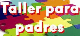 Taller de padres 1 año 2023