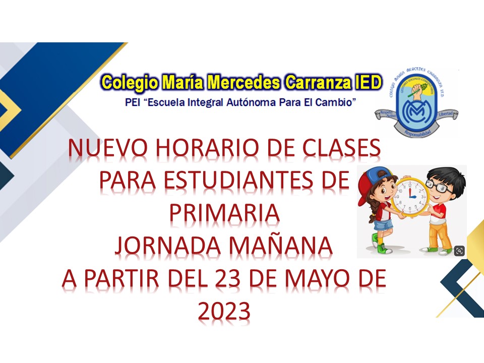 NUEVO HORARIO DE CLASES PRIMARIA JORNADA MAÑANA