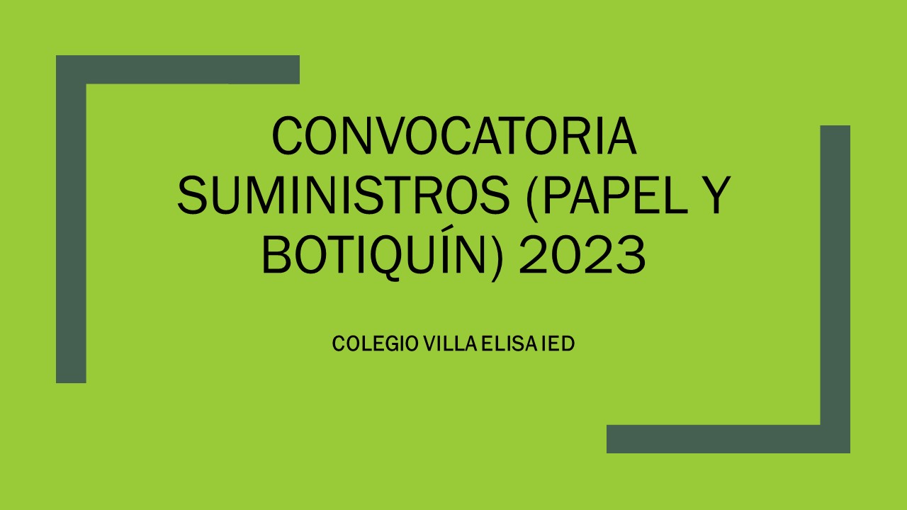 CONVOCATORIA SUMINISTROS (PAPEL Y BOTIQUÍN) 2023