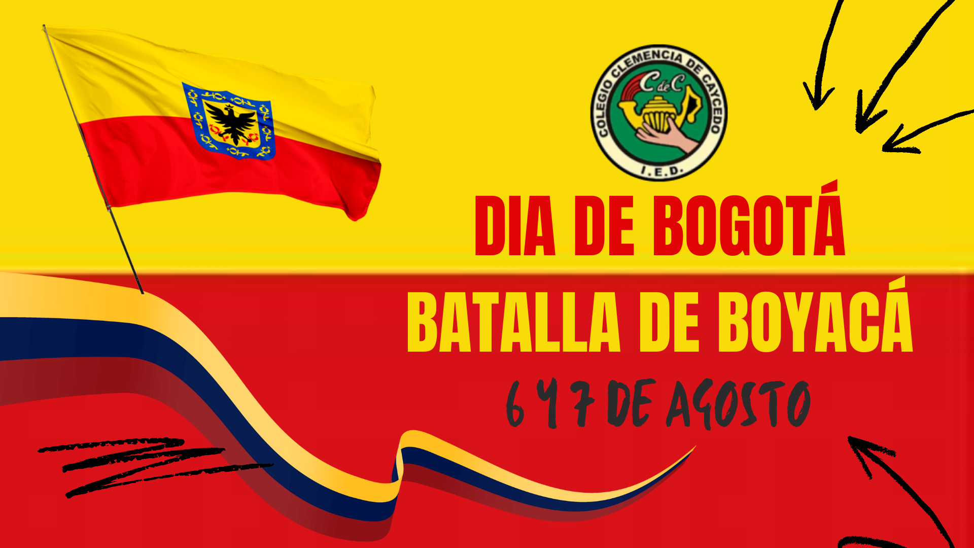 Izada de bandera día de Bogotá y batalla de Boyacá