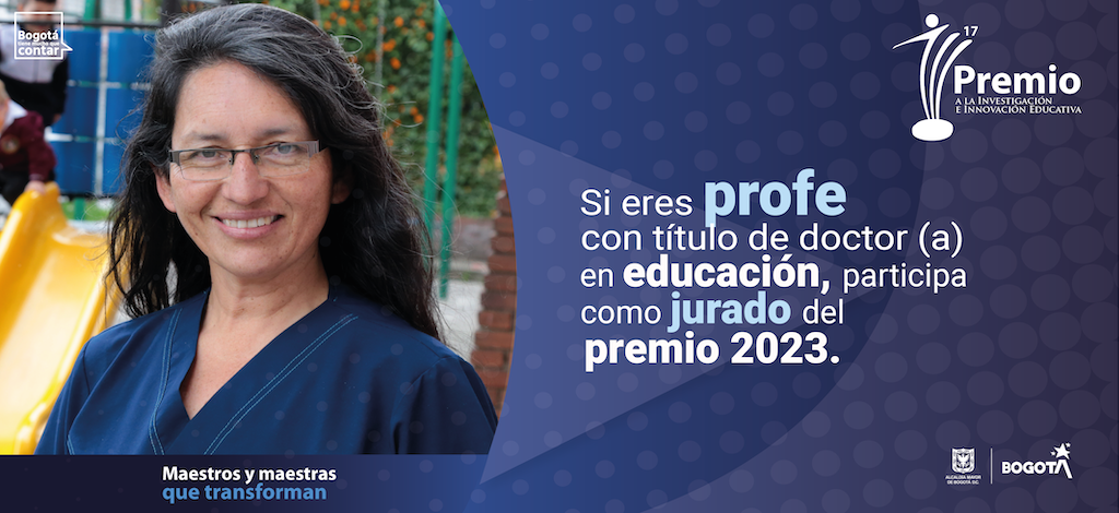 Profes con doctorado: Participen como jurado del Premio a la Investigación e Innovación Educativa 2023