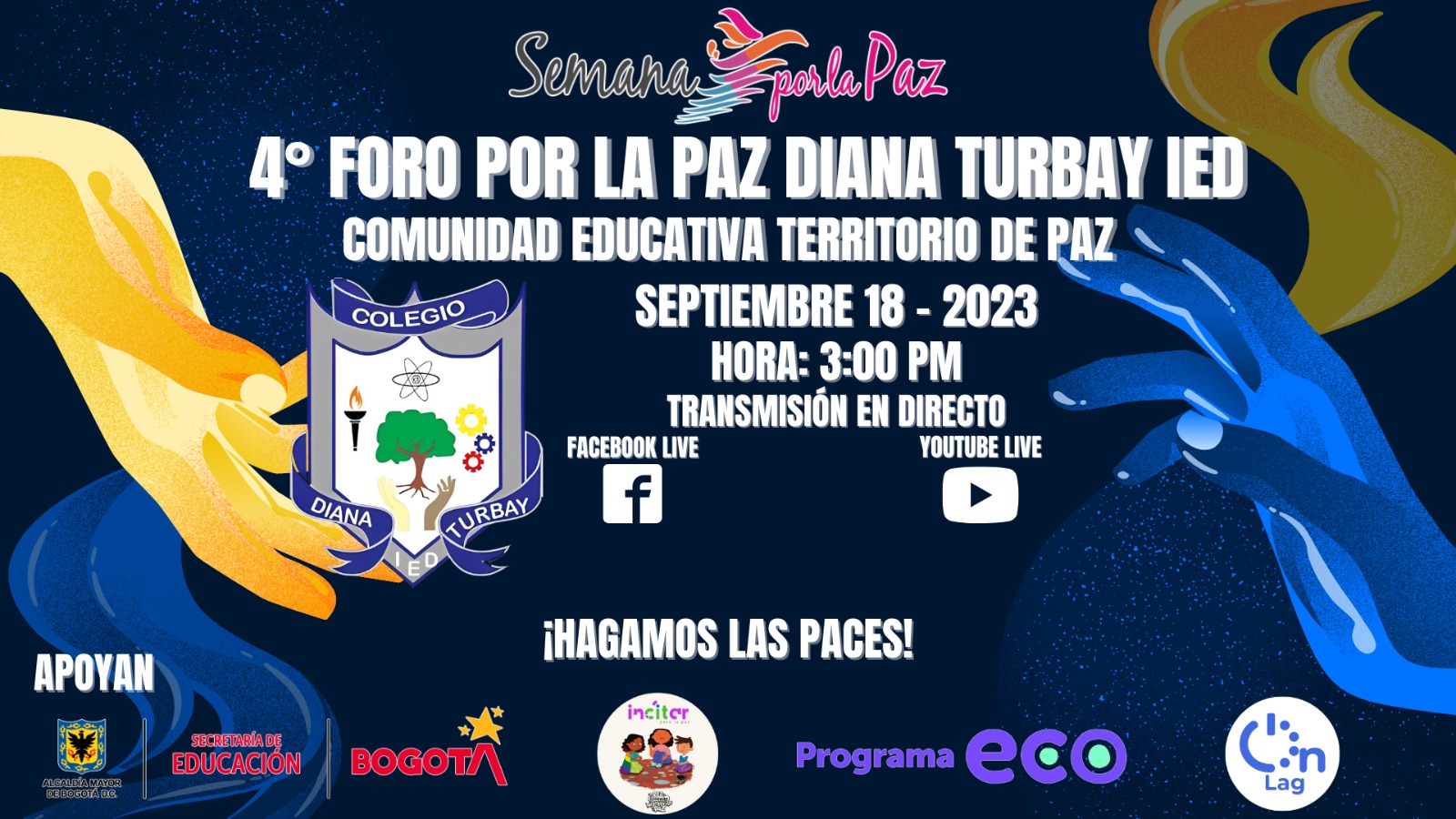 4° FORO POR LA PAZ DIANA TURBAY IED