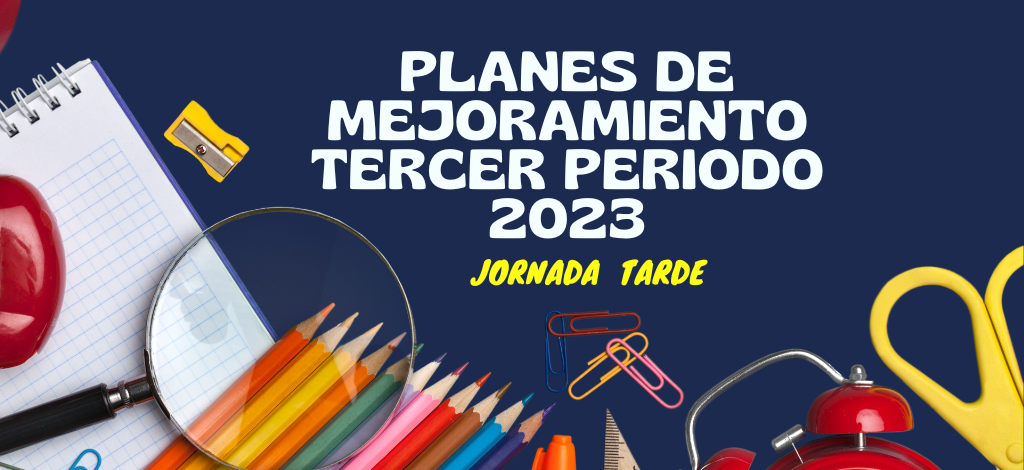 PLANES DE MEJORAMIENTO TERCER PERIODO 2023 JT