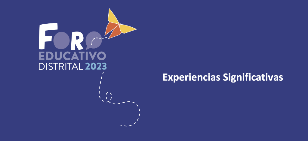 FED 2023 / Experiencias Significativas de Suba