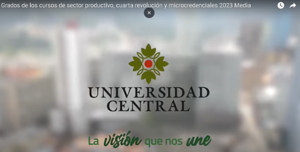 Clausura Cursos de sector productivo, Cursos 4ª RI y Micro credenciales Universidad Central