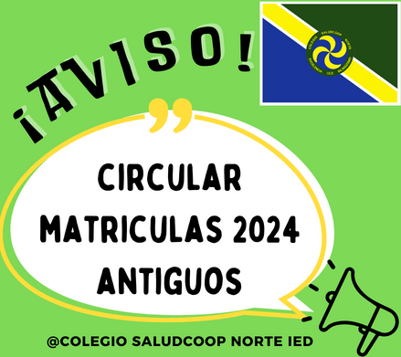 CIRCULAR MATRICULA 2024 - ANTIGUOS
