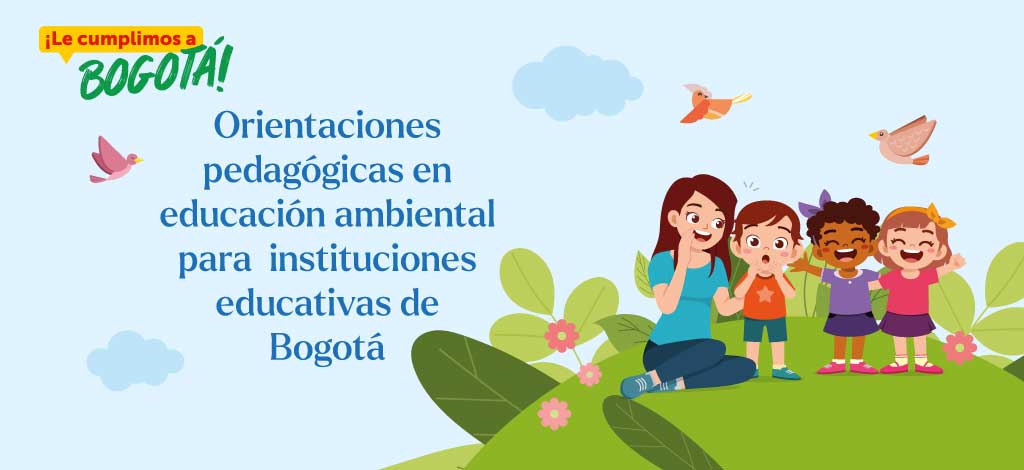 Orientaciones pedagógicas / Educación ambiental