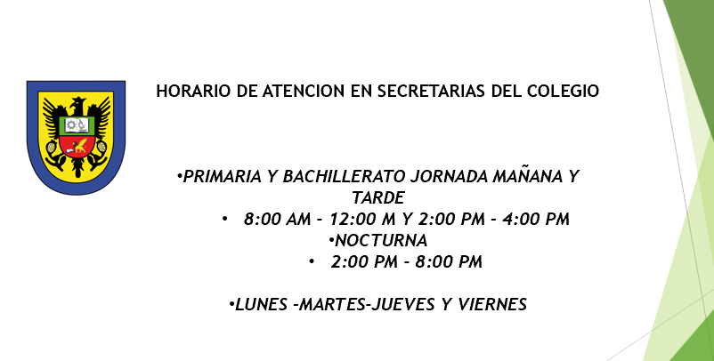 HORARIO DE ATENCION EN SECRETARIAS DEL COLEGIO