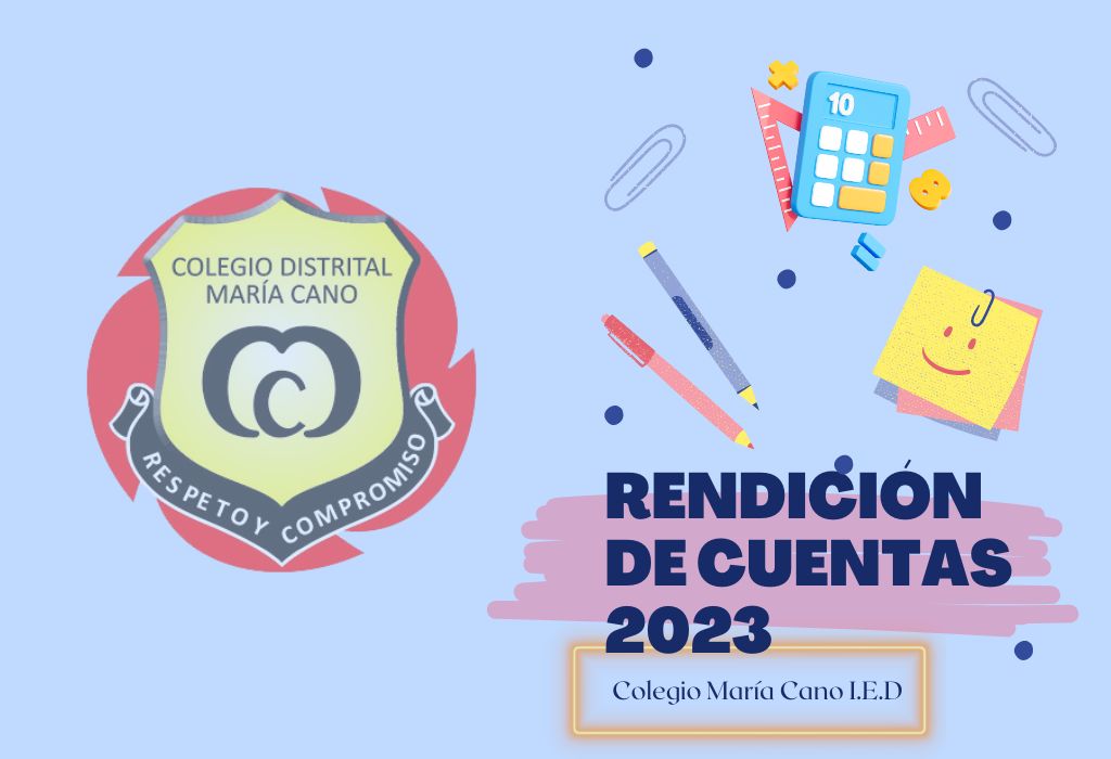 Rendición de Cuentas Colegio María Cano I.E.D