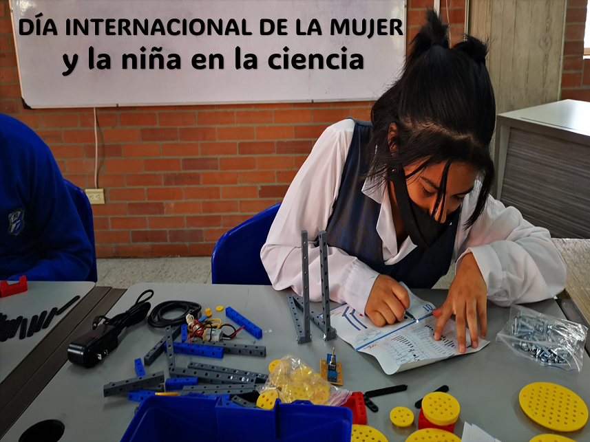 DÍA DE LA MUJER Y LA NIÑA EN LA CIENCIA
