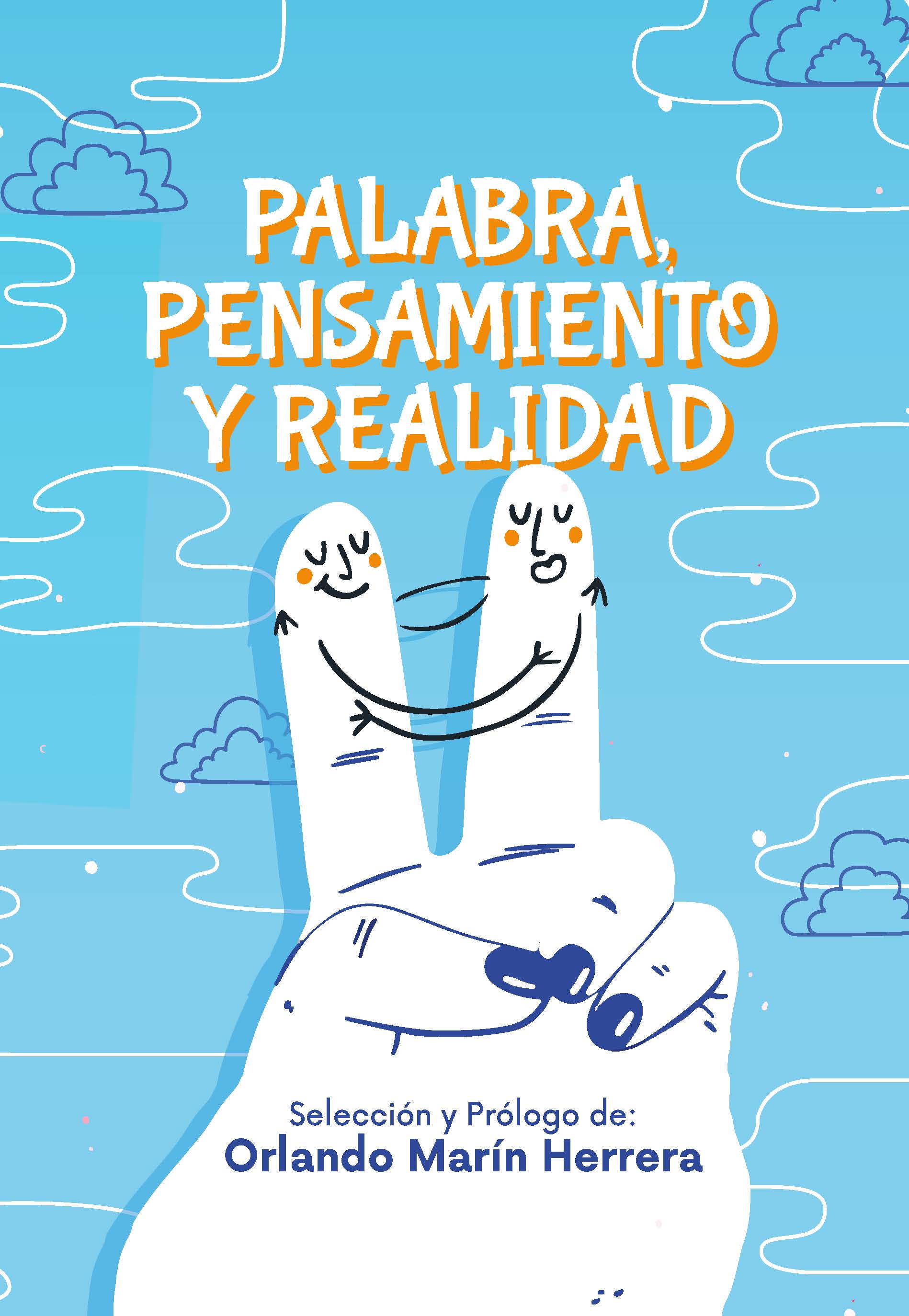 PALABRA, PENSAMIENTO Y REALIDAD