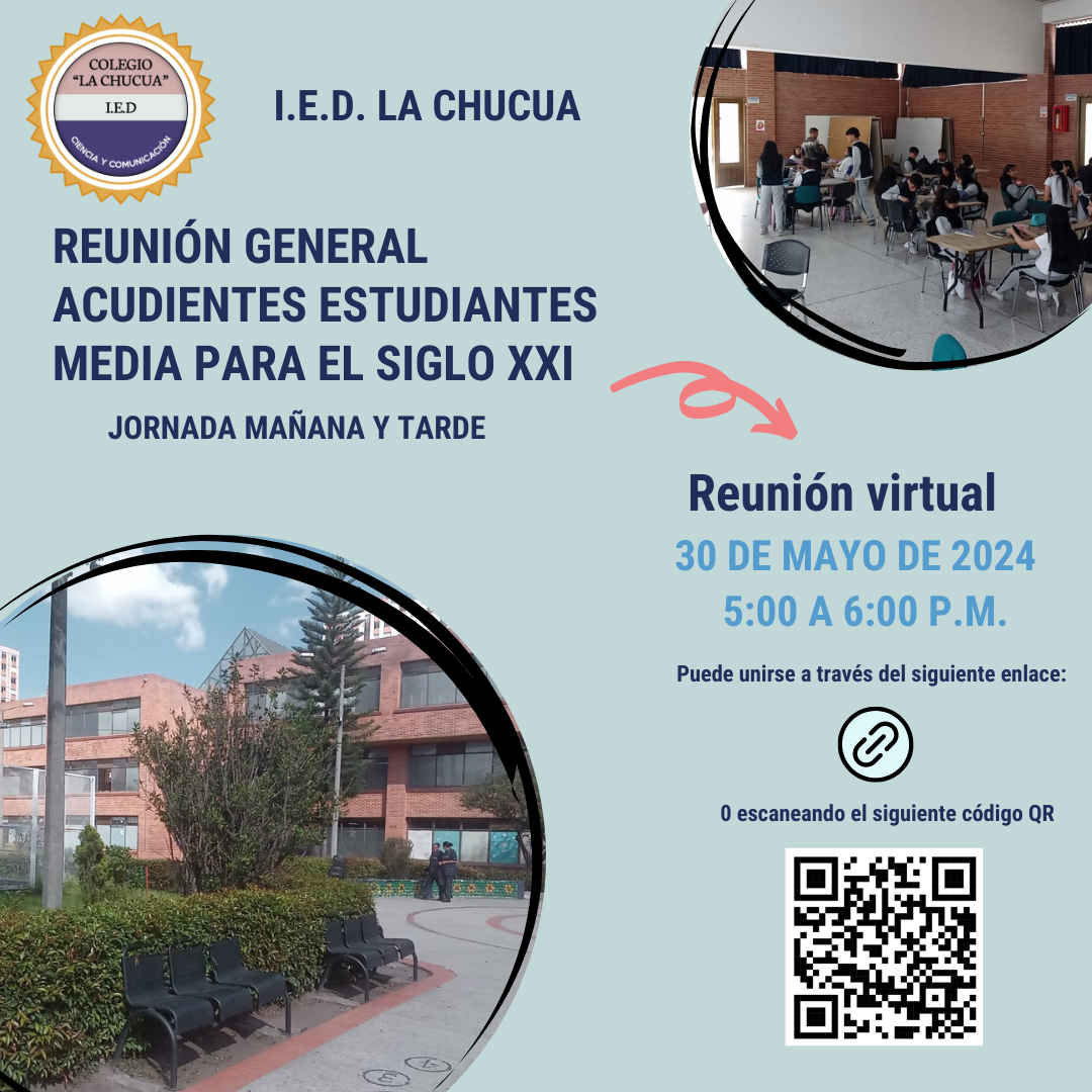 Reunión General Acudientes: Estudiantes Media para el siglo XXI