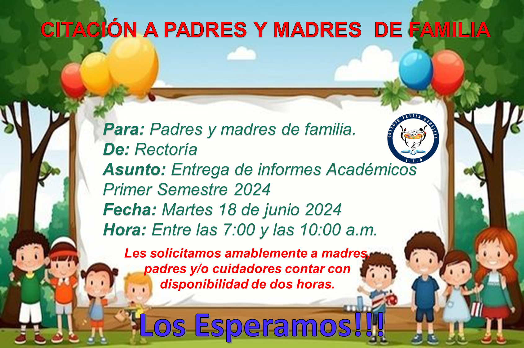 ENTREGA DE INFORMES ACADÉMICOS PRIMER SEMESTRE 2024