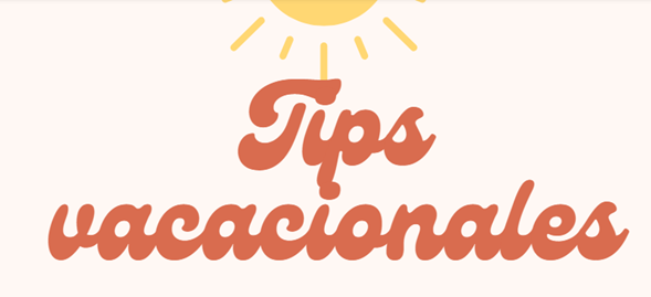 TIPS Vacacionales OHR Mitad de Año 2024