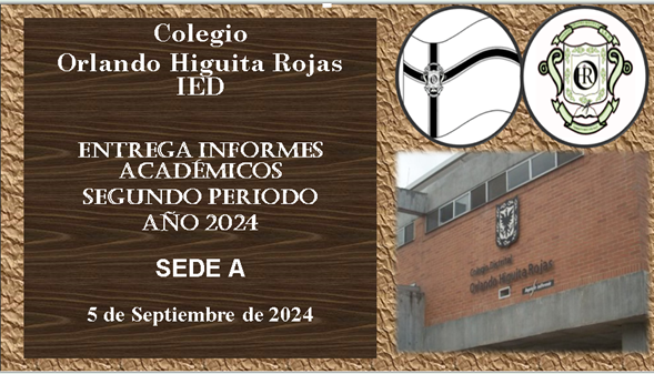 Entrega de Boletines Sede A