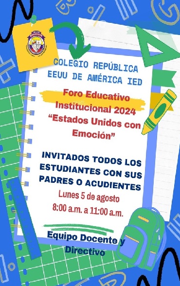 Foro Educativo Institucional 2024 "Estados Unidos con Emoción"