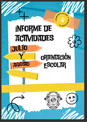 Informe de Gestión Orientación Escolar Julio-Agosto 2024