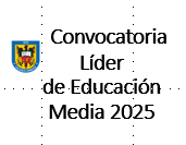 convocatoria Líder de Educación Media 2025
