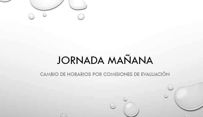 Cambio de horarios por comisiones de evaluación