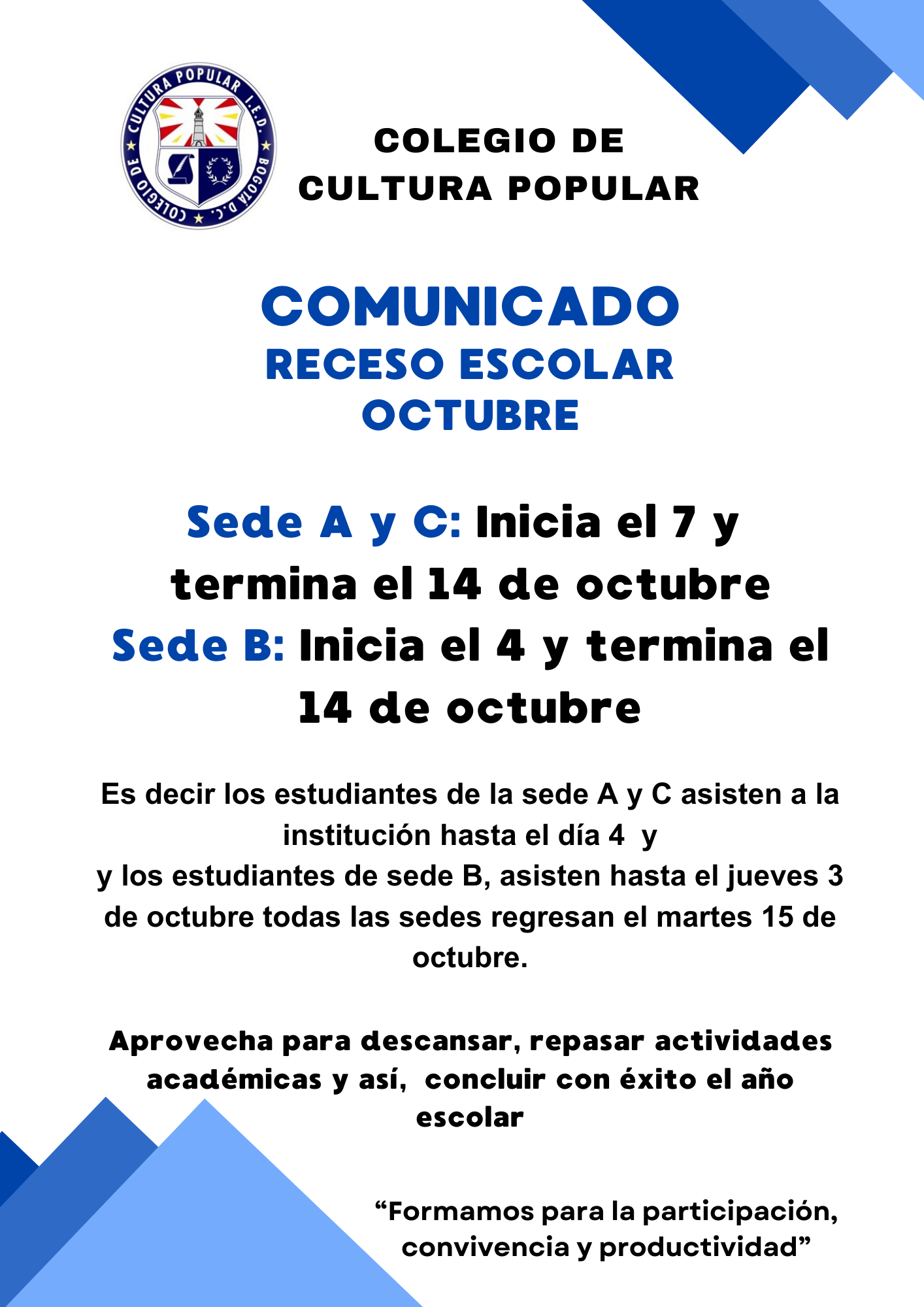 Aprovecha para descansar, repasar actividades académicas y así, concluir con éxito el año escolar
